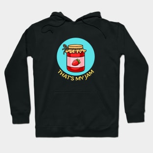 That's My Jam | Jam Pun Hoodie